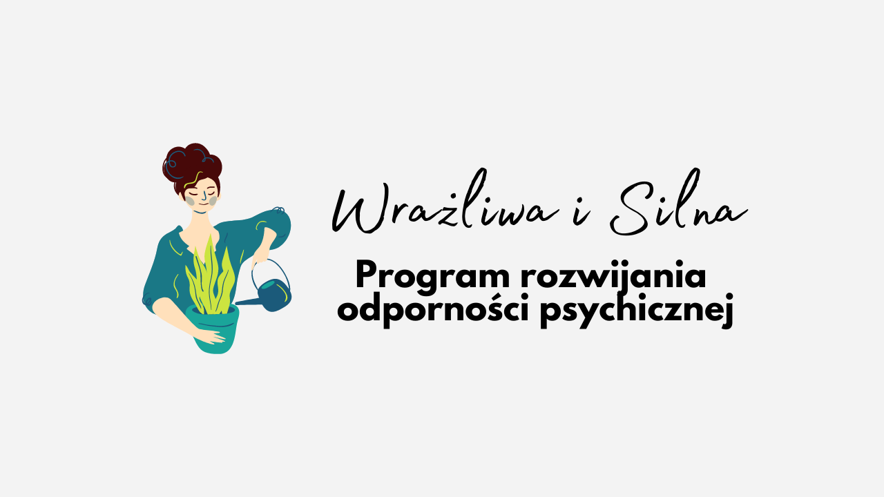 Wrażliwa i Silna Wrażliwa i Silna