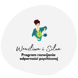 Wrażliwa i Silna Wrażliwa i Silna
